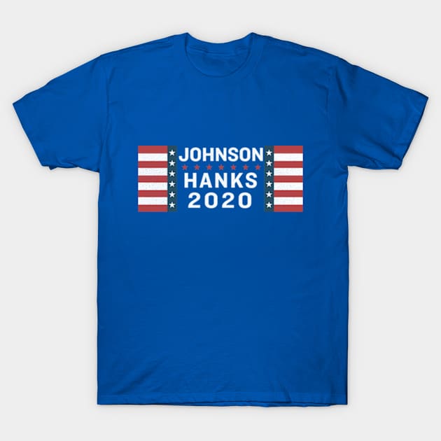 Johnson/Hanks 2020 T-Shirt by Snomad_Designs